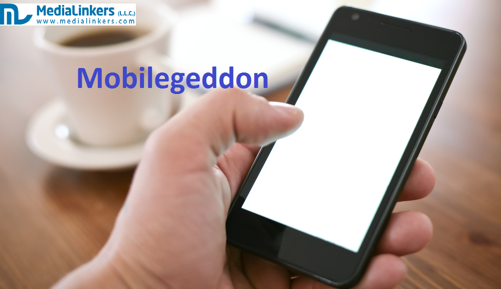 Mobilegeddon: What Does Your Mobile Site Needs to Incorporate For Countering the Mobile Update?